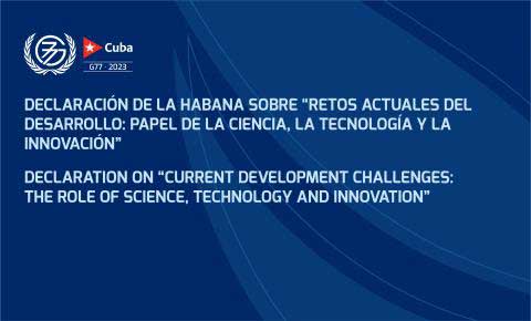 HAVANA DECLARATION ON “CURRENT DEVELOPMENT CHALLENGES: THE ROLE OF SCIENCE, TECHNOLOGY AND INNOVATION”
