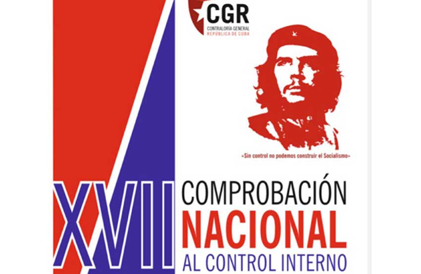La XVII Comprobación Nacional al Control Interno inició el 15 de septiembre y concluirá el 31 de octubre